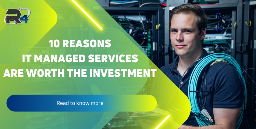 10 Reasons Managed IT Services are Worth the Investment